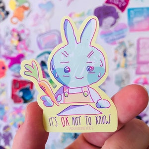 It&#39;s OK Not to Know STICKER