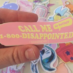 1-800-DISAPPOINTED STICKER