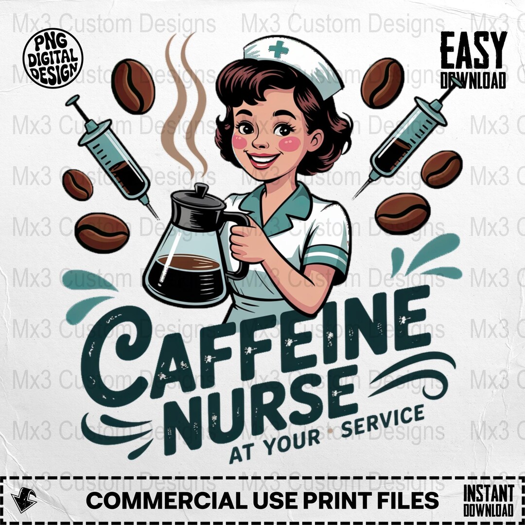 Digital Caffeine Nurse PNG, Nurse Coffee Scrubs PNG, Sublimation Design ...
