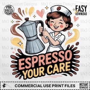 Espresso Digital Design, Nurse Coffee Scrubs PNG, Sublimation Design Coffee Loving Nurse PNG, Funny Nurse Coffee Shirt Design Download