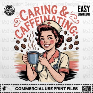 Nurse Digital Download, Nurse Coffee Scrubs PNG, Sublimation Design Coffee Loving Nurse PNG, Funny Nurse Coffee Shirt Design Download