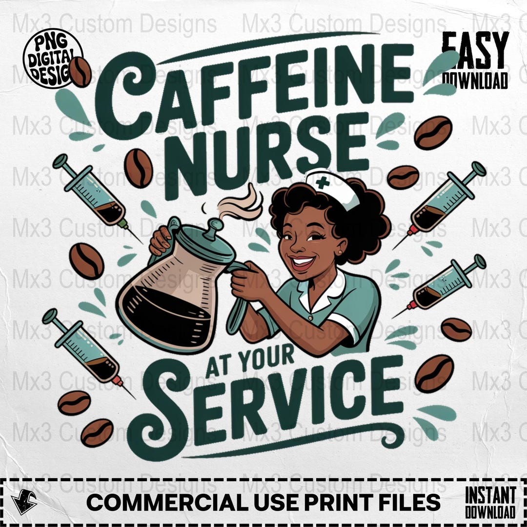 Caffeine Nurse, Nurse Coffee Scrubs PNG, Sublimation Design Coffee ...