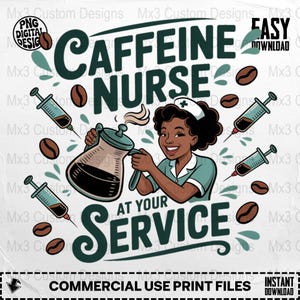 Caffeine Nurse, Nurse Coffee Scrubs PNG, Sublimation Design Coffee Loving Nurse PNG, Funny Nurse Coffee Shirt Download African-American