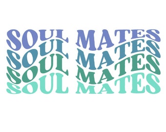 Soul Mates T-shirt SVG/PNG - Best Friends SVG - Friendship Svg - Best Friends cutfile - Friendship coffee mugs