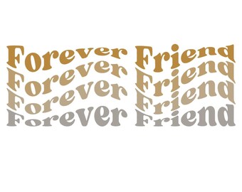 Forever Friend - Friend Forever T-shirt SVG/PNG - Best Friends SVG - Friendship Svg - Best Friends cutfile - Friendship coffee mugs