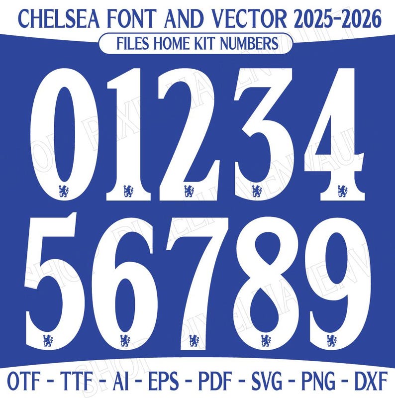 Chelsea 2025-2026 Font & Numbers Vector Kit (digital Download) - Etsy