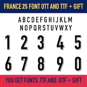 May include: A black and white font set with the text "FRANCE 25 FONT OTT AND TTF + GIFT" at the top and "YOU GET FONTS .TTF.AND .OTF + GIFT" at the bottom. The font set includes the alphabet in uppercase letters and the numbers 1 through 0.