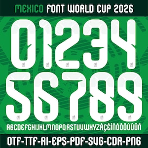 Könnte beinhalten: Ein grüner Hintergrund mit weißen Zahlen 0-9 in einer fetten Schriftart. Der Text "MEXICO FONT WORLD CUP 2026" steht oben. Unter den Zahlen befinden sich die Buchstaben des Alphabets und Sonderzeichen. Unten sind Dateiformatabkürzungen.