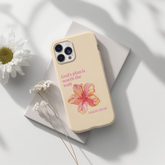God's Plan Is Worth The Wait Floral Art, Inspirational Scripture Phone Case, iPhone Tough Case, Galaxy S24 Case, Faith Quote Cover