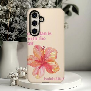God's Plan Is Worth The Wait Floral Art, Inspirational Scripture Phone Case, iPhone Tough Case, Galaxy S24 Case, Faith Quote Cover image 3