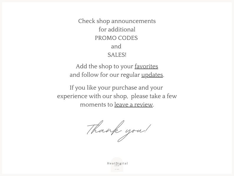 May include: White background with black text. The text reads: "Check shop announcements for additional PROMO CODES and SALES!" It also says to add the shop to favorites and leave a review. The words "Thank you!" are written in cursive.