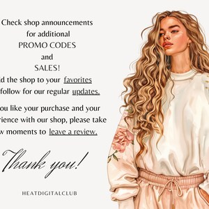 May include: A digital illustration of a woman with long, curly blonde hair wearing a pink sweatshirt with floral embroidery. The text "Check shop announcements for additional PROMO CODES and SALES! Add the shop to your favorites and follow for our regular updates. If you like your purchase and your experience with our shop, please take a few moments to leave a review. Thank you! HEATDIGITALCLUB" is written below the image.