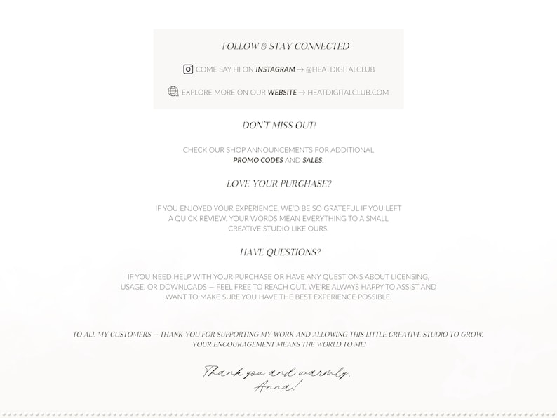 May include: A white informational card featuring black text that reads: FOLLOW & STAY CONNECTED, COME SAY HI ON INSTAGRAM @HEATDIGITALCLUB, EXPLORE MORE ON OUR WEBSITE HEATDIGITALCLUB.COM, DON'T MISS OUT, LOVE YOUR PURCHASE, HAVE QUESTIONS, and THANK YOU.