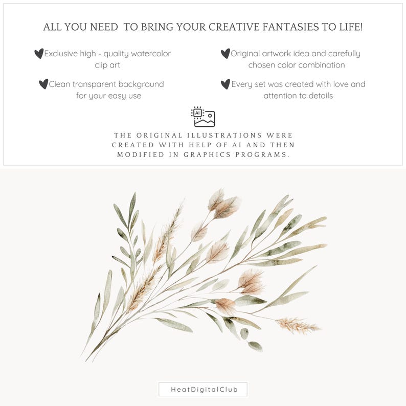 May include: A watercolour illustration of a bouquet of dried grasses and leaves in shades of green and brown. The text "ALL YOU NEED TO BRING YOUR CREATIVE FANTASIES TO LIFE!" is at the top of the image. The text "THE ORIGINAL ILLUSTRATIONS WERE CREATED WITH HELP OF AI AND THEN MODIFIED IN GRAPHICS PROGRAMS." is in the middle of the image. The text "HeatDigitalClub" is at the bottom of the image.