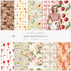 May include: A digital art collection featuring ten seamless patterns with a "Bad Housewife" theme. The patterns include brick, gingham, floral, and blood-splatter designs. The image also includes a vintage illustration of a woman in a dress and apron.