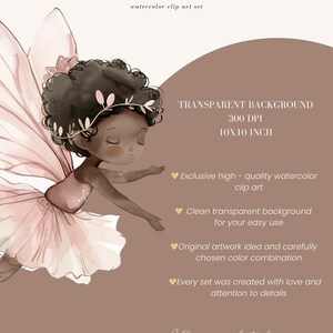 May include: A watercolor illustration of a Black fairy with pink wings and a pink tutu. The fairy has a floral crown and is flying with her arms outstretched. The background is transparent. The text "TRANSPARENT BACKGROUND 300 DPI 10X10 INCH" is in the upper right corner. The text "Exclusive high - quality watercolor clip art" is in the lower right corner. The text "Clean transparent background for your easy use" is in the lower right corner. The text "Original artwork idea and carefully chosen color combination" is in the lower right corner. The text "Every set was created with love and attention to details" is in the lower right corner. The text "All you need to bring your creative fantasies to life!" is in the lower right corner.