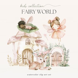 May include: Watercolor illustration of a fairy world with a mushroom house, a sleeping fairy, a flying fairy, a deer with a flower crown, and a wooden door. The illustration is in soft pink, green, and brown tones.