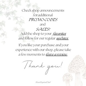 Op de afbeelding: Een witte achtergrond met zwarte tekst die luidt "Check shop announcements for additional PROMO CODES and SALES! Add the shop to your favorites and follow for our regular updates. If you like your purchase and your experience with our shop, please take a few moments to leave a review. Thank you! Heat DigitalClub". De afbeelding bevat ook een witte paddenstoel met bruine vlekken.