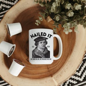 Reformation Mug, Martin Luther Mug, Theology Mug, Church History Mug, 15oz Mug, Gift for Christian,