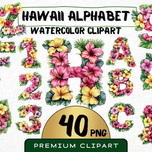 Hawaii Alphabet Clipart 40 Png, Watercolor Floral Letters Illustration, Tropical Flower ABC, Numbers, Birthday Summer Font, Commercial Use