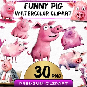 Funny Pink Pig Clipart 30 Png, Cute Caricature Piglet, Farm Animal Watercolor, Cute Oinkers Illustration, Digital Prints, Junk Journal