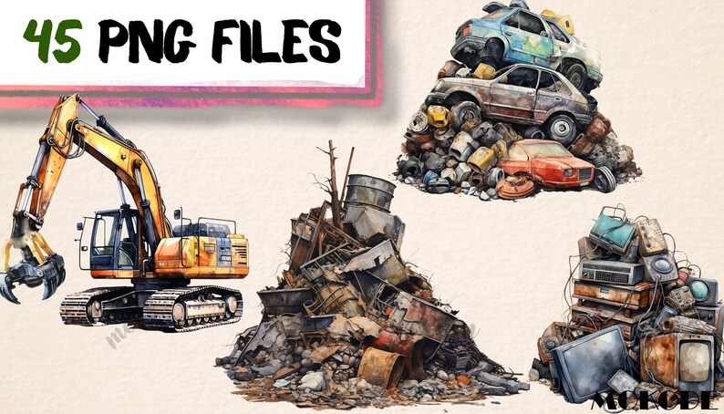 May include: A watercolor illustration of a junkyard scene with a yellow excavator, a pile of scrap metal, a pile of old cars, and a pile of old electronics. The illustration is titled "45 PNG Files".