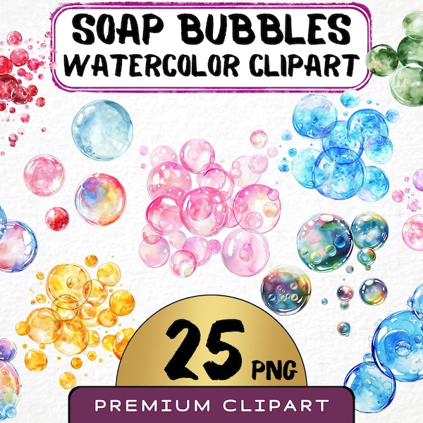 Watercolor Soap Bubbles Clipart 25 Png Bathing Fun, Abstract Colors, Foam Graphic, Bubbly, Commercial Use, Instant Download, Digital Craft