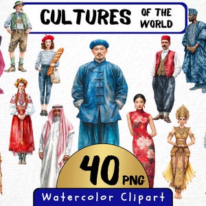 Könnte beinhalten: Aquarell-Illustration von Menschen in traditioneller Kleidung, die verschiedene Kulturen repräsentieren. Das Bild zeigt Figuren aus verschiedenen Ländern, wie Japan, China und Deutschland. Der Text lautet "Cultures of the World" und "40 PNG Watercolor Clipart".