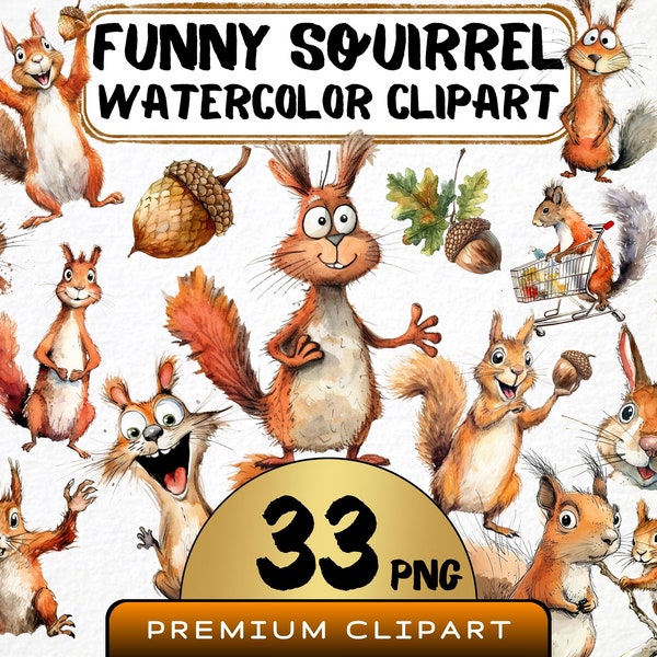 Funny Squirrel Clipart 27 Png, Cute Caricature Woodland Animals, Forest Animal Watercolor, Cartoon Illustration, Digital Print, Junk Journal