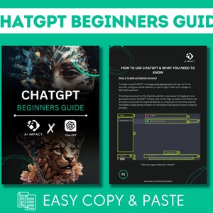May include: A guide for beginners on how to use ChatGPT, an AI chatbot. The guide includes a step-by-step process for creating an OpenAI account, with instructions on how to sign up using an email address, Google or Microsoft account. The guide also includes a screenshot of the OpenAI website with numbered steps for creating an account.