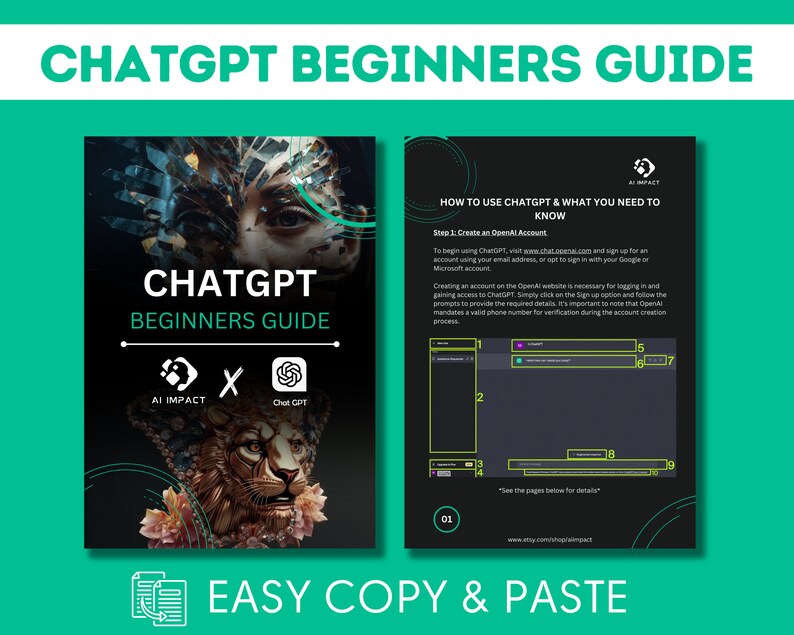 May include: A guide for beginners on how to use ChatGPT, an AI chatbot. The guide includes a step-by-step process for creating an OpenAI account, with instructions on how to sign up using an email address, Google or Microsoft account. The guide also includes a screenshot of the OpenAI website with numbered steps for creating an account.