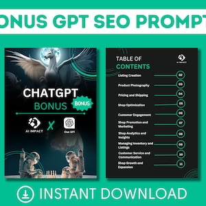 May include: A digital download of ChatGPT prompts for Etsy SEO. The image features a table of contents with 11 topics, including listing creation, product photography, pricing and shipping, shop optimization, customer engagement, shop promotion and marketing, shop analytics and insights, managing inventory and listings, customer service and communication, and shop growth and expansion.