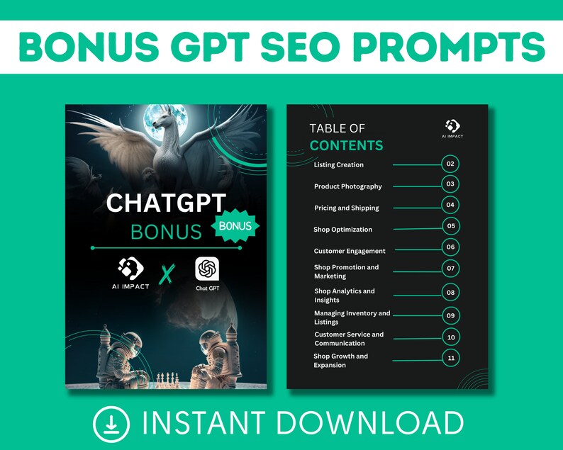 May include: A digital download of ChatGPT prompts for Etsy SEO. The image features a table of contents with 11 topics, including listing creation, product photography, pricing and shipping, shop optimization, customer engagement, shop promotion and marketing, shop analytics and insights, managing inventory and listings, customer service and communication, and shop growth and expansion.