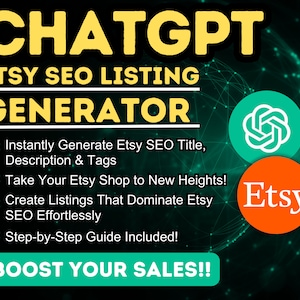 ChatGPT Etsy SEO Listing Prompt, How to Use ChatGPT, Digital Download AI Generator, ChatGPT Prompts for Etsy, Openai ChatGPT Etsy Generator