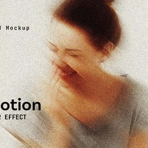May include: Image with a motion blur effect. The image features a woman with blurred facial features, and the text ".psd Mockup" and "Motion BLUR EFFECT" in black.