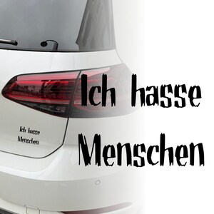 Auto Aufkleber | Schriftzug | Ich hasse Menschen | Lustig | Car Sticker | Verschiedene Größen / Farben | Sticker 293