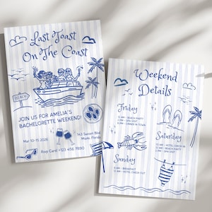 Peut inclure: Deux invitations à rayures bleues et blanches avec des illustrations dessinées à la main. L'une indique "Last Toast On The Coast" avec un graphique de bateau. L'autre dit "Weekend Details" avec un programme. Comprend des graphiques de plage et de palmiers.