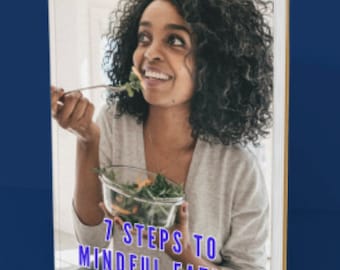 7 Steps to Mindful Eating