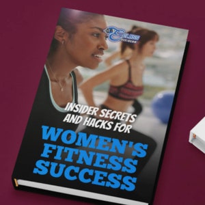 Insider Secrets and Hacks for Women&#39;s Fitness Success