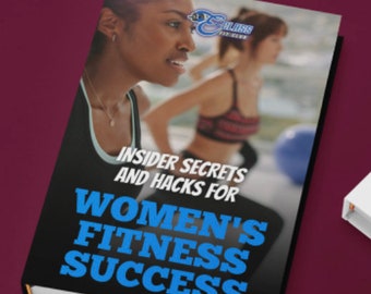Insider Secrets and Hacks for Women's Fitness Success