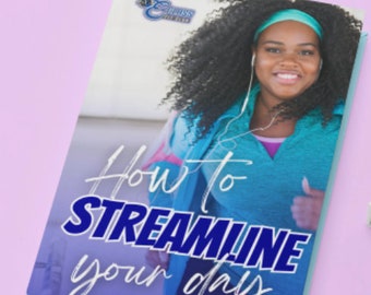 How to Streamline Your Day