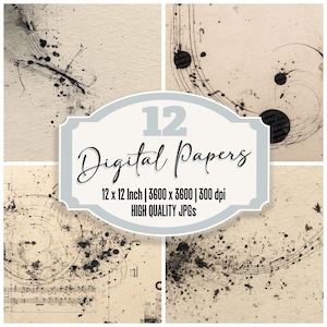 May include: A collection of 12 digital papers, each 12 x 12 inches, featuring a vintage aesthetic. The designs include musical notes and ink splatters in black against a beige background. The text on the image reads "Digital Papers".