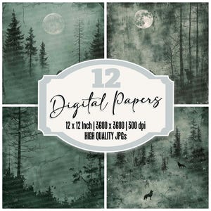 May include: Twelve digital papers featuring a misty forest scene with a full moon and wolves. The papers are 12 inches by 12 inches and 300 dpi.