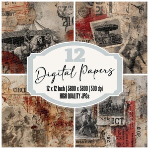 May include: A collage of 12 digital papers with a vintage circus theme. The papers feature distressed textures, carousel illustrations, and aged ephemera. The text on the image reads "12 Digital Papers" and "12 x 12 Inch | 3600 x 3600 | 300 dpi HIGH QUALITY JPGs."