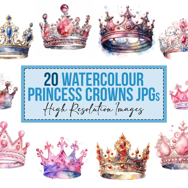 20x Watercolour Princess Crowns JPG Designs Bulk Bundle Downloads jpeg Digital File T-Shirt Designs Commercial Use Clipart Princesses Tiara