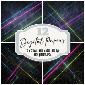 May include: A digital art collection featuring four panels with a dark background and colorful diagonal lines in neon shades of blue, pink, and green. The image includes a central label that reads "12 Digital Papers" with dimensions of 12 x 12 inches.