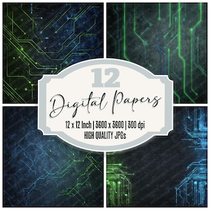 May include: A digital art collection featuring four panels with circuit board designs in shades of green and blue on a dark background. The central label reads "12 Digital Papers" with size and quality details.