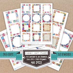 May include: A collection of fussy cut pages featuring square and circular frames with floral and patchwork designs. The pages are printed on white paper and include the text "Fussy Cut Pages", "US Letter & A4 Sheets", "Inc. JPG + PNG Clipart", "48 PCS", "12 PAGES", and "300 DPI".