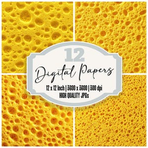 May include: A digital art print featuring four quadrants of a textured yellow sponge-like pattern. The image includes a central label with the text "12 Digital Papers" and details about the paper size and resolution.