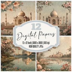 May include: A collage of four digital papers featuring the Taj Mahal and floral elements. The papers are 12 x 12 inches and have a resolution of 3600 x 3600 pixels at 300 dpi. The text on the image reads "12 Digital Papers".